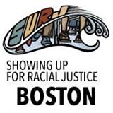 Showing Up for Racial Justice Boston